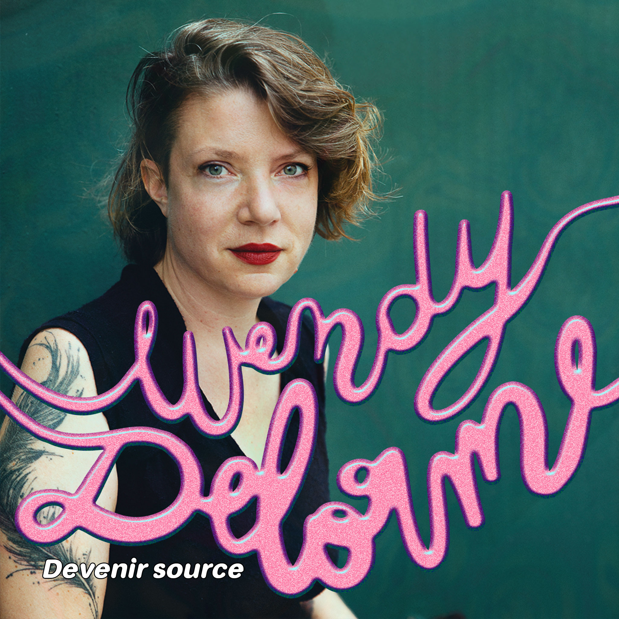 Wendy Delorme 2